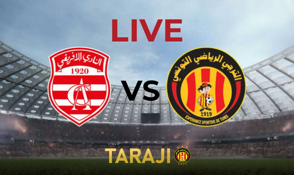 Club Africain – Espérance de Tunis : date, heure, chaînes TV et arbitre du derby (Ligue 1, 2025)