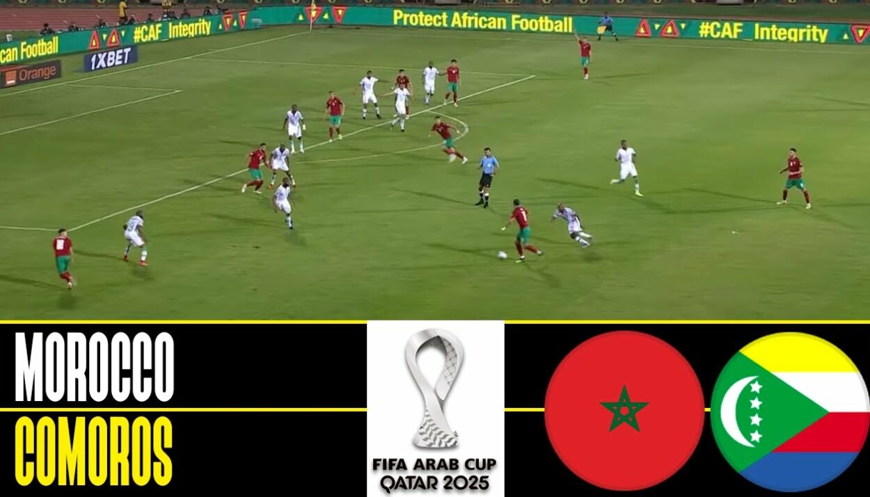 Maroc vs Comores en Direct : Chaînes TV et Heure du Match (Coupe Arabe 2025)