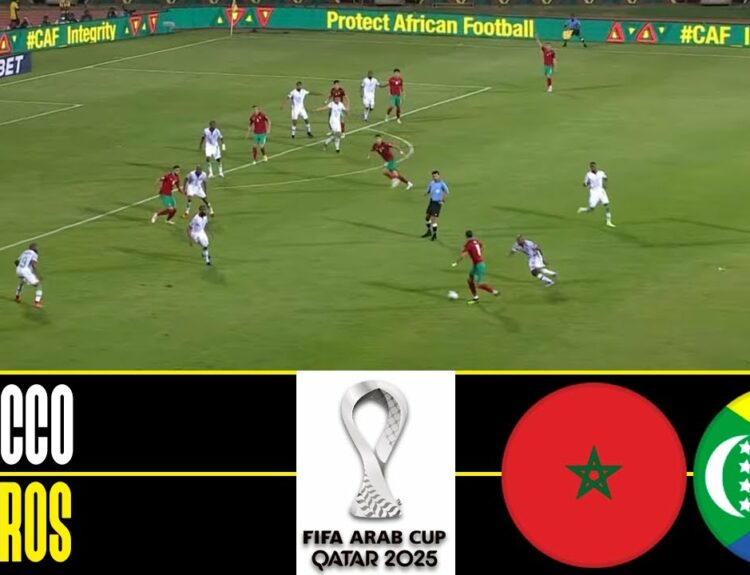 Maroc vs Comores en Direct : Chaînes TV et Heure du Match (Coupe Arabe 2025)